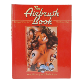 The Airbrush Book - Art, History and Technique