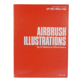 Airbrush Illustrations - By 12 Japanese Illustrators (Japaninkielinen)